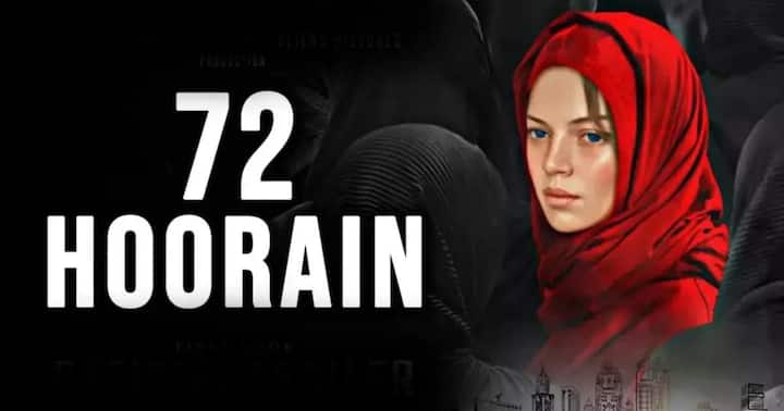 72 Hoorain Movie Review |  This film targets Pakistan and Terrorism.  ENT LIVE
