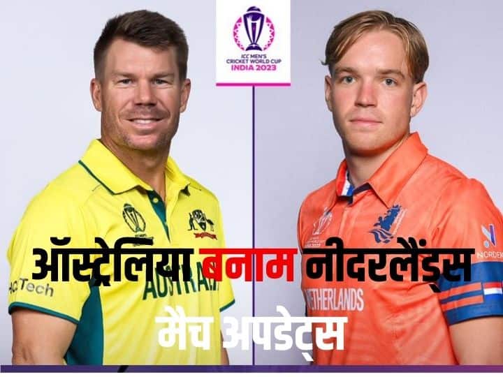 AUS vs NED Live: Clash between Australia and Netherlands in Delhi, toss will take place shortly.