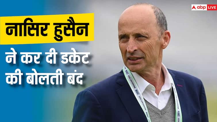 'He didn't learn from you', Nasser Hussain gave a solid reply to Ben Duckett, he had said absurd things about Jaiswal
